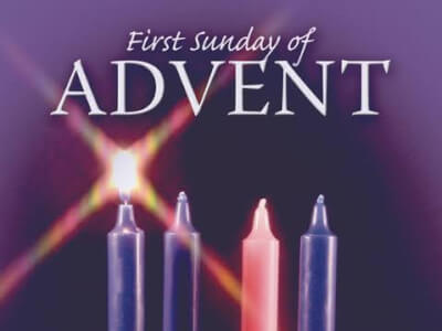 FIRST SUNDAY OF ADVENT